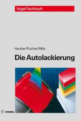 Die Autolackierung - mit Lackierlexikon 