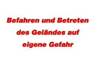 Betreten auf eigene Gefahr 