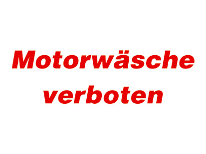 Motorwäsche verboten Schild
